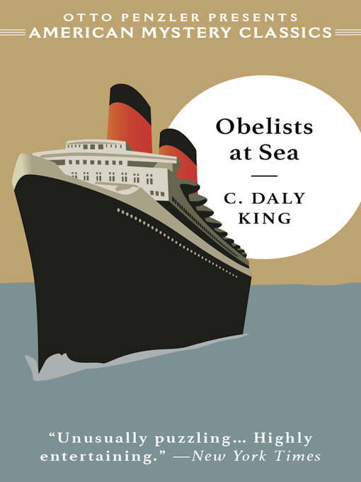 Title details for Obelists at Sea (An American Mystery Classic) by C. Daly King - Available